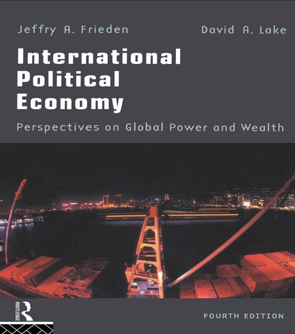 International Political Economy by David A. Lake, Jeffry A. Frieden