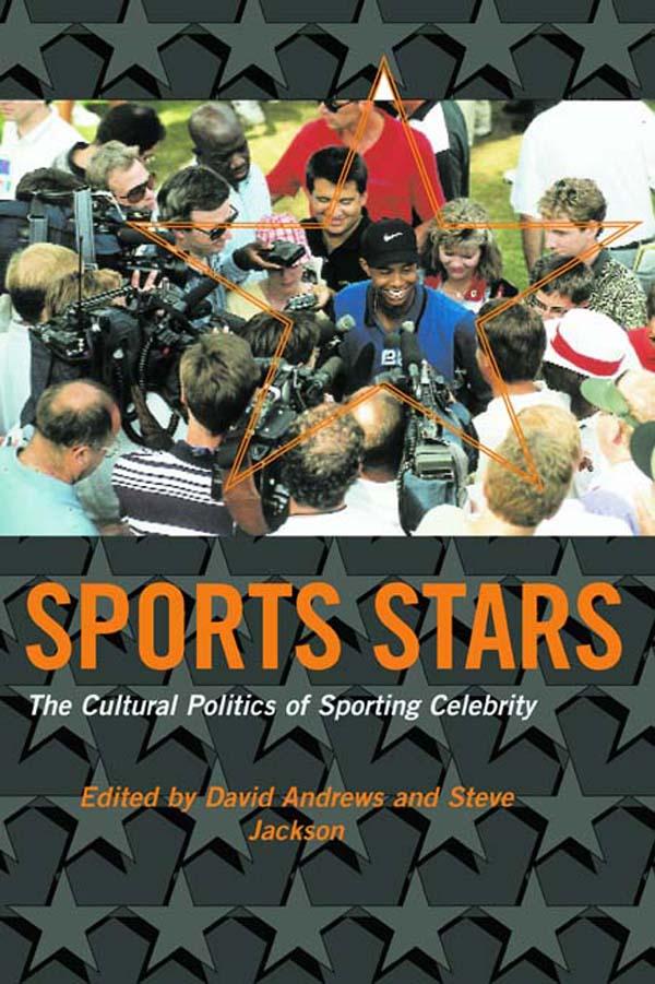 Sport Stars by David L. Andrews, Steven J. Jackson