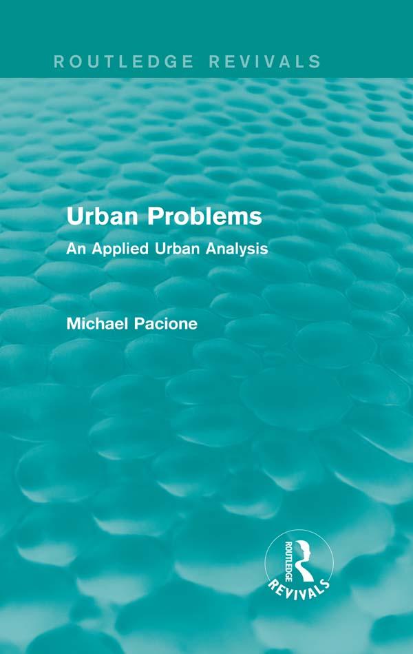 Urban Problems (Routledge Revivals) by Michael Pacione