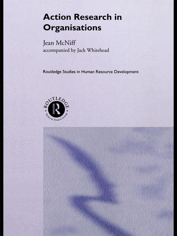 Action Research in Organisations by Jack Whitehead, Jean McNiff