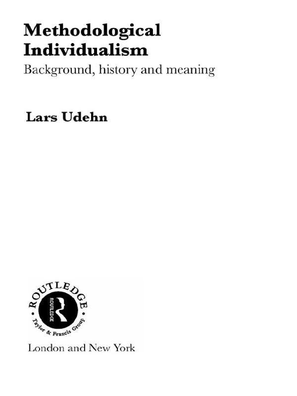Methodological Individualism by Lars Udehn