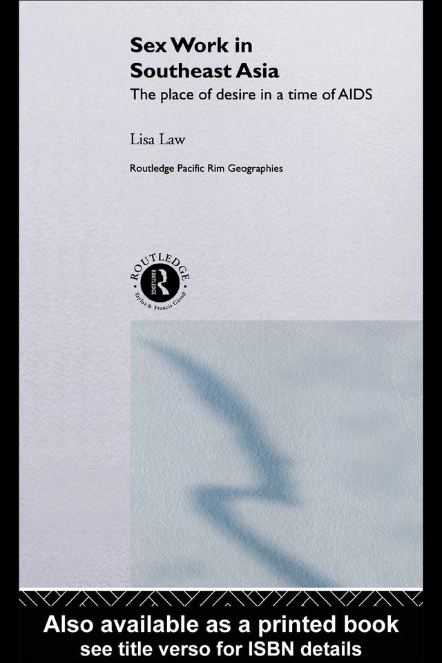 Sex Work in Southeast Asia by Lisa Law