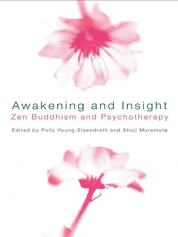 Awakening and Insight by Polly Young-Eisendrath, Shoji Muramoto