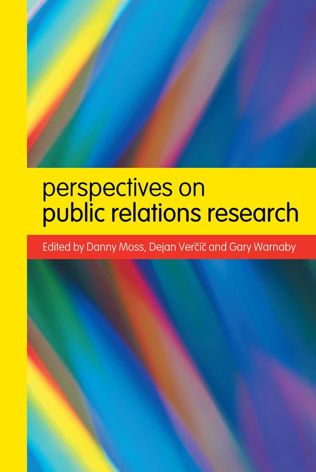 Perspectives on Public Relations Research by Danny Moss, Dejan Vercic, Gary Warnaby