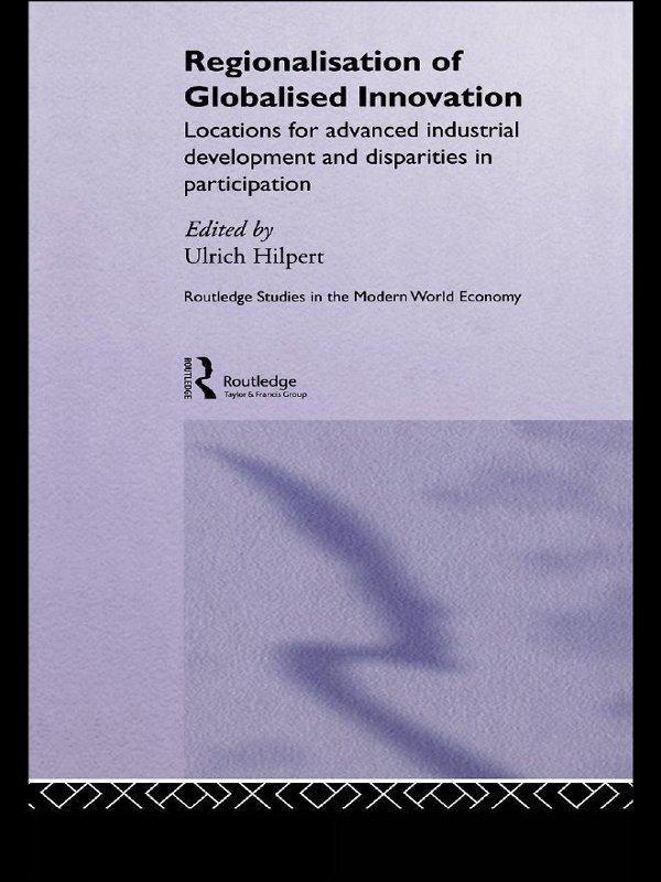 Regionalisation of Globalised Innovation