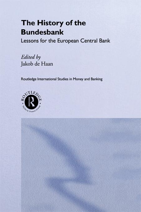 The History of the Bundesbank by Jakob De Haan