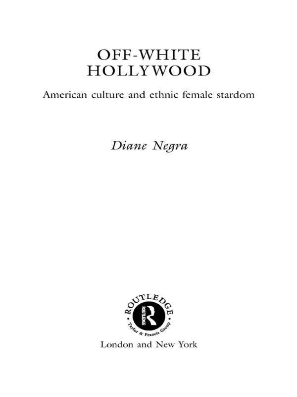 Off-White Hollywood by Diane Negra
