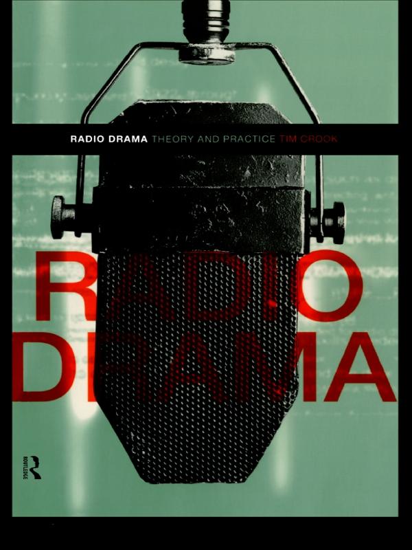 Radio Drama by Tim Crook