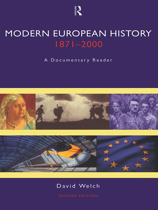 Modern European History 1871-2000 by David Welch