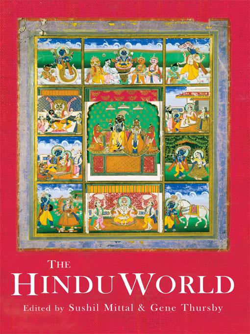 The Hindu World by Gene Thursby, Sushil Mittal