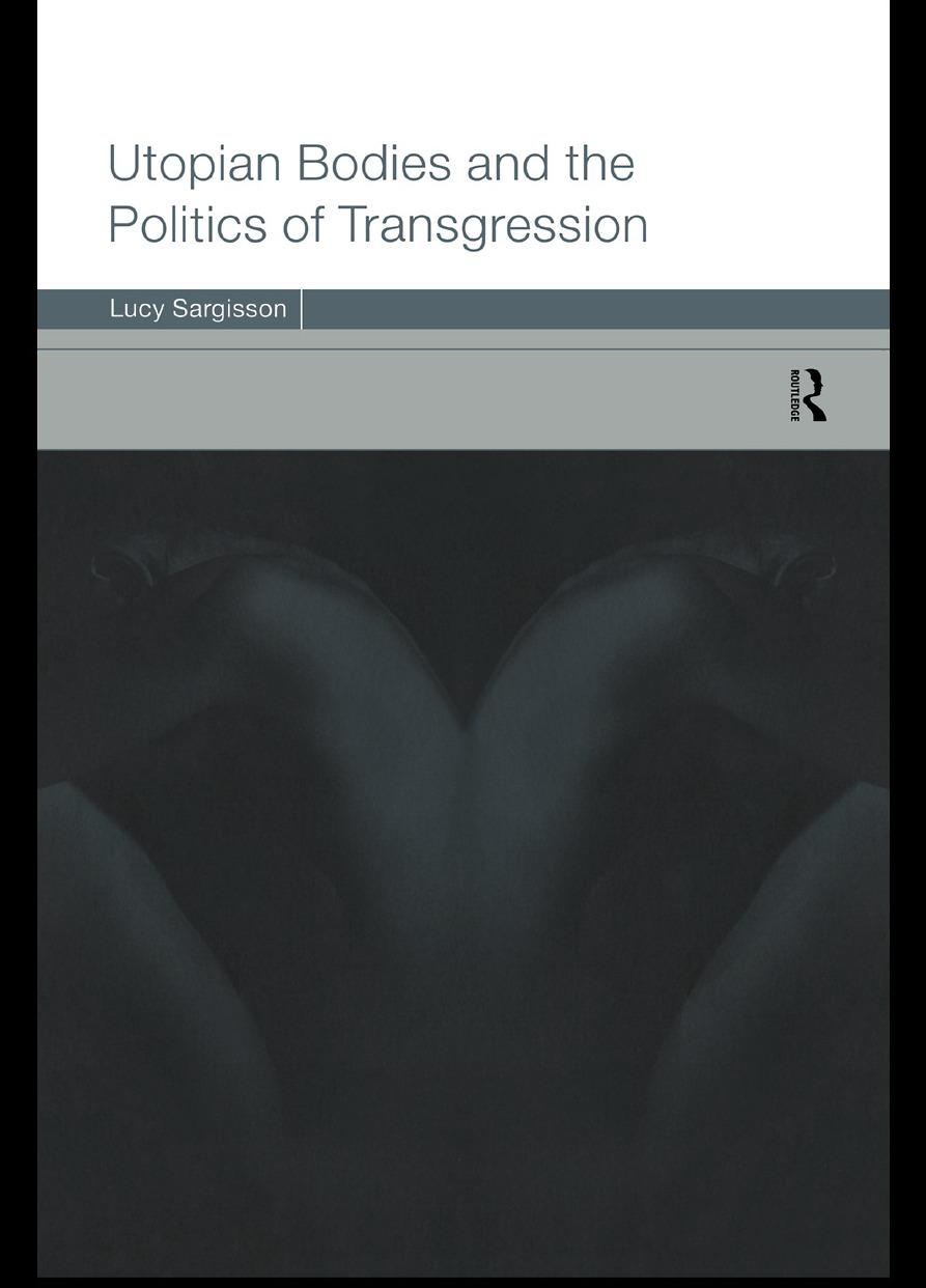 Utopian Bodies and the Politics of Transgression