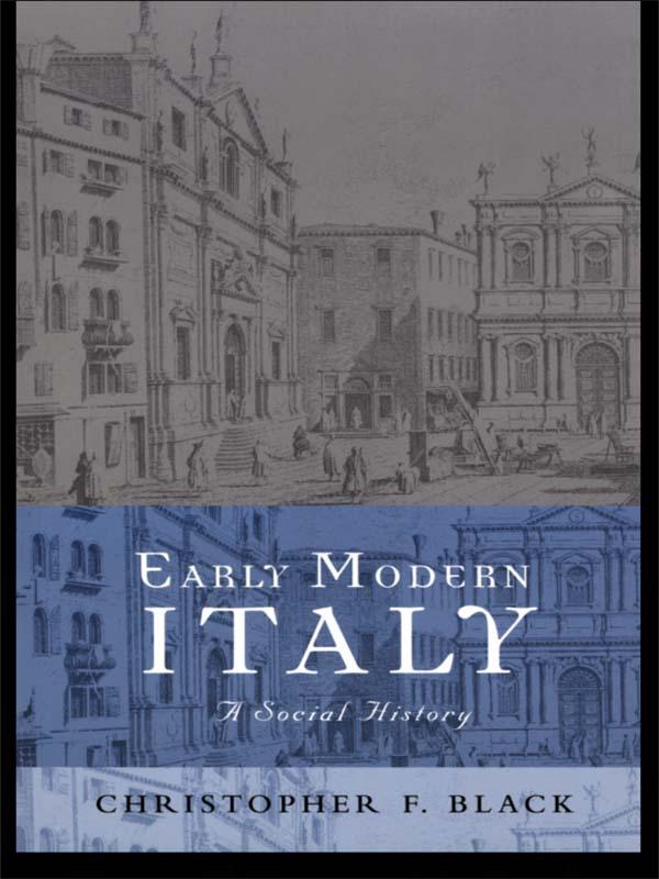 Early Modern Italy by Christopher Black