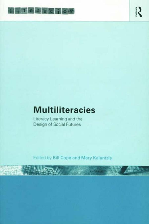 Multiliteracies: Lit Learning by Bill Cope, Mary Kalantzis