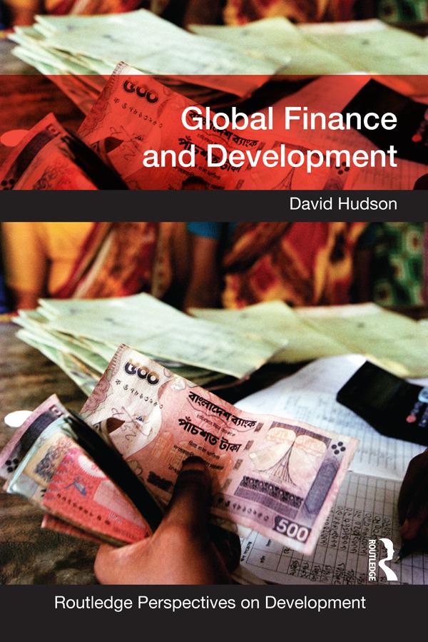 Global Finance and Development by David Hudson