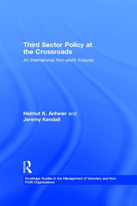 Third Sector Policy at the Crossroads by Helmut K. Anheier, Jeremy Kendall