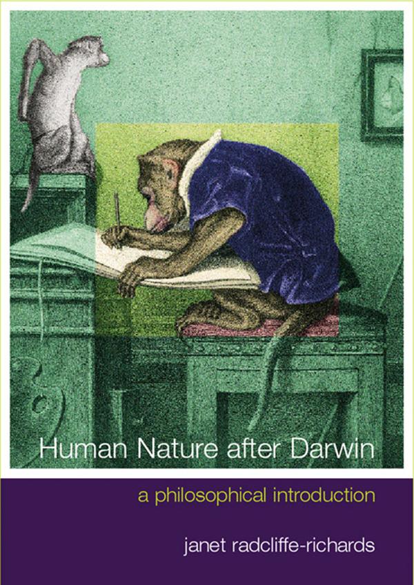 Human Nature After Darwin by Janet Radcliffe Richards