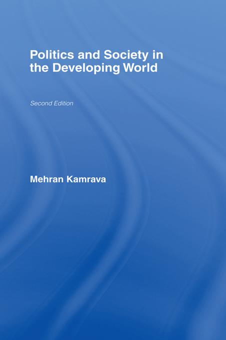 Politics and Society in the Developing World by Mehran Kamrava