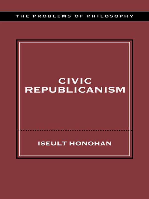 Civic Republicanism by Iseult Honohan