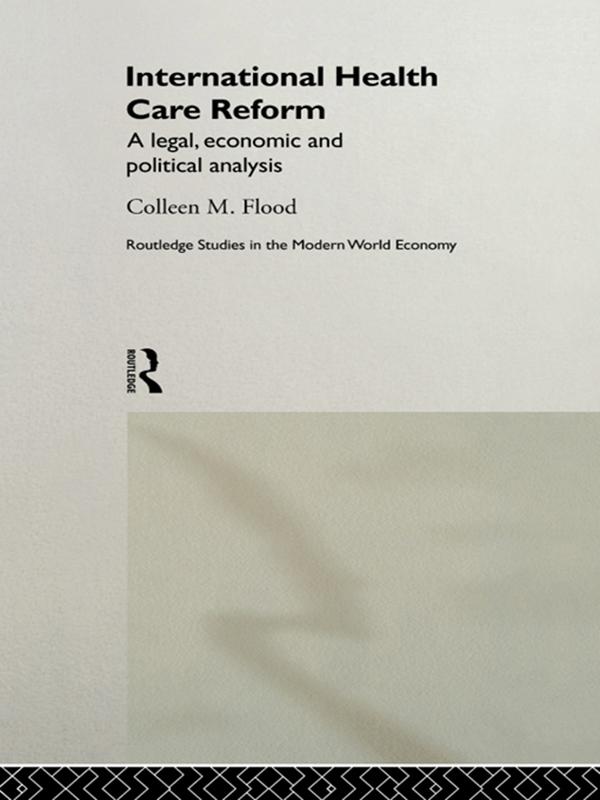 International Health Care Reform by Colleen Flood