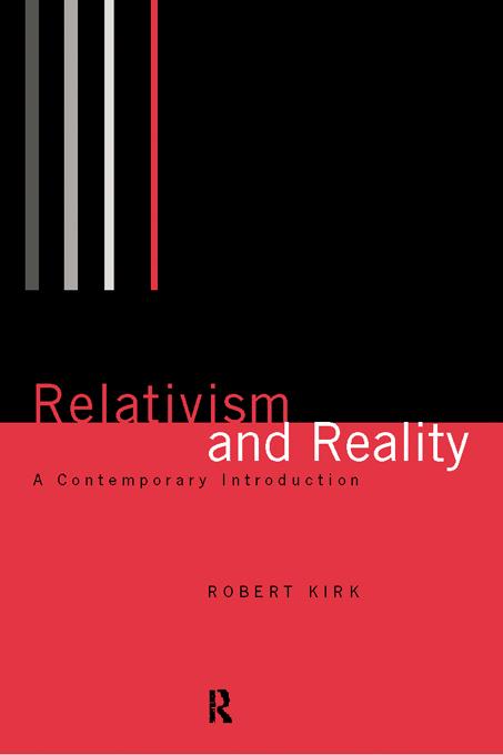 Relativism and Reality by Robert Kirk
