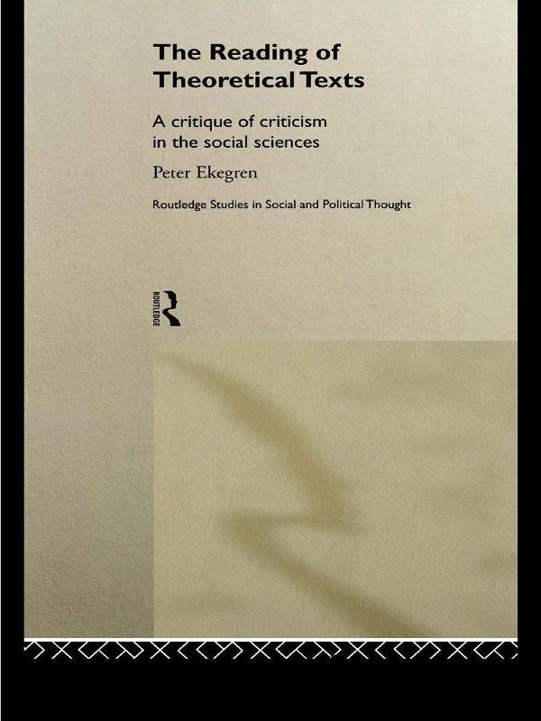 The Reading of Theoretical Texts by Peter Ekegren
