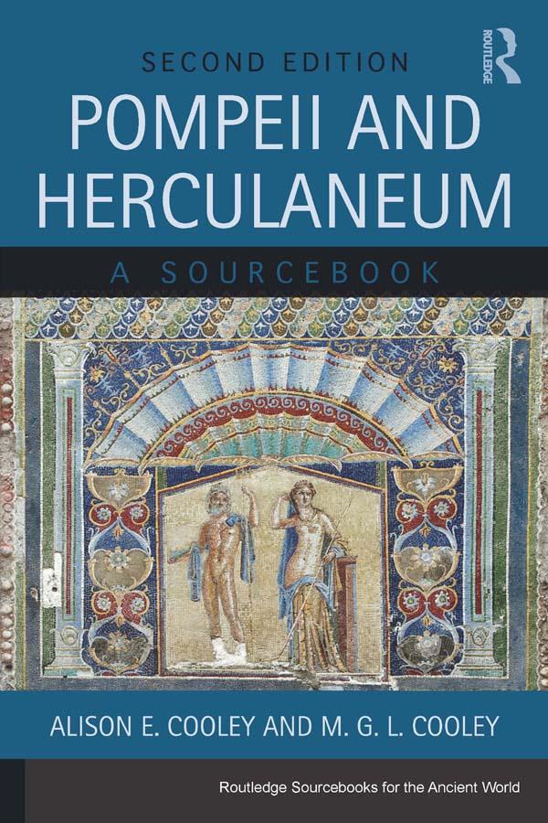Pompeii and Herculaneum by Alison E. Cooley, M. G. L. Cooley