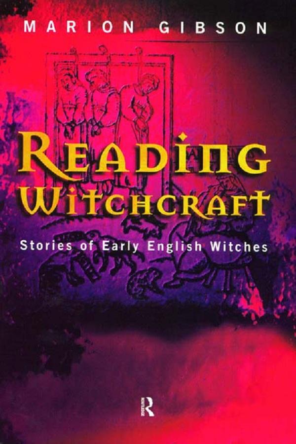 Reading Witchcraft by Marion Gibson
