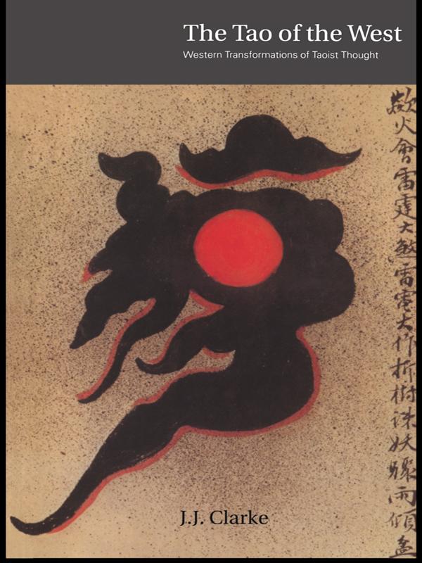The Tao of the West by J.J. Clarke