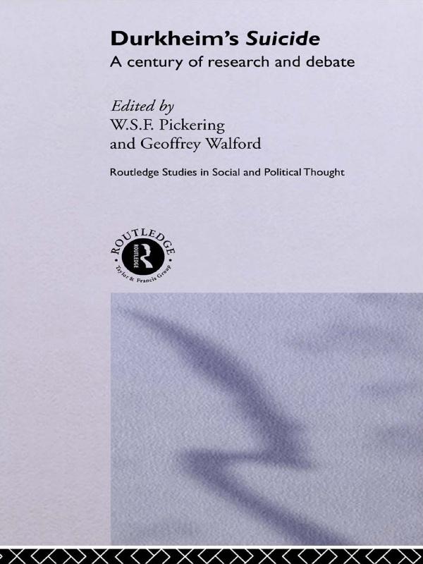 Durkheim's Suicide by Geoffrey Walford, W.S.F. Pickering