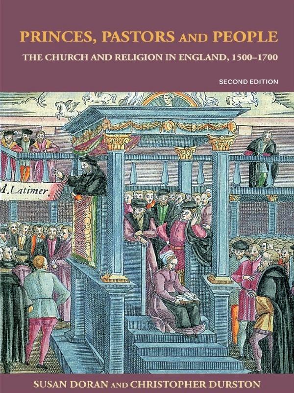 Princes, Pastors and People by Christopher Durston, Susan Doran