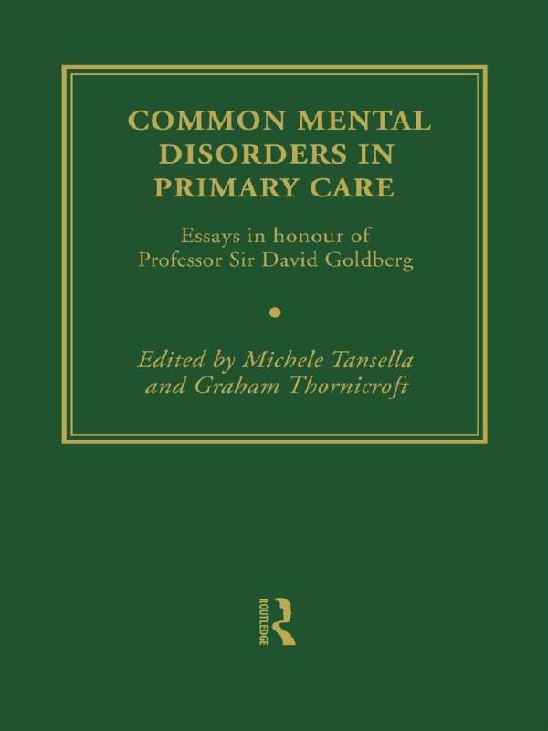 Common Mental Disorders in Primary Care by Graham Thornicroft, Michele Tansella