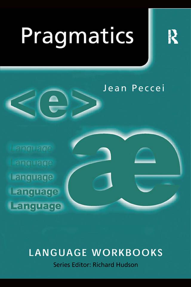 Pragmatics by Jean Stilwell Peccei