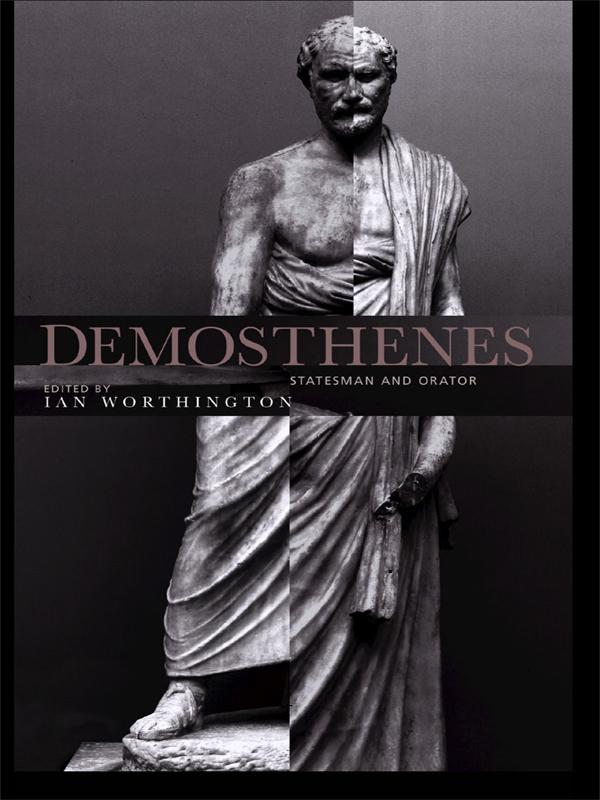 Demosthenes by Ian Worthington