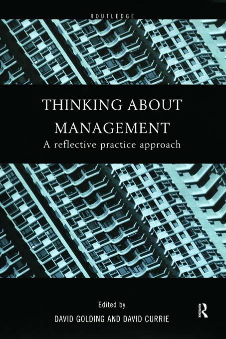 Thinking About Management by David Currie, David Golding