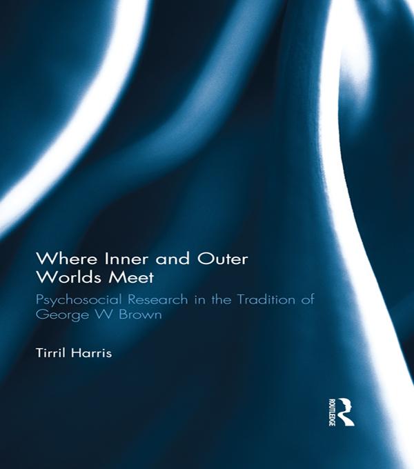 Where Inner and Outer Worlds Meet by Tirril Harris