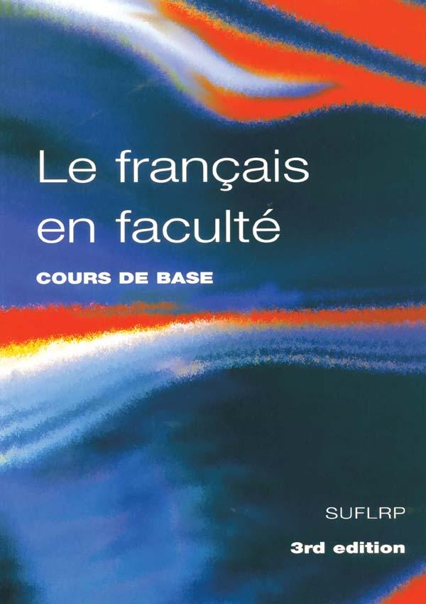 Le Francais en Faculte by Anthony Lodge, Geoff Hare, James Coleman, Margaret Lang, Richard Wakely, Robin Adamson