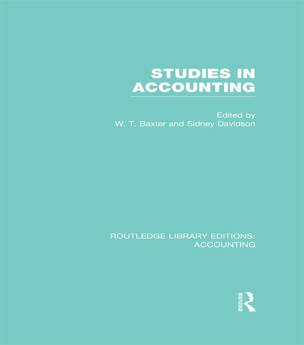 Studies in Accounting by Sidney Davidson, William Baxter