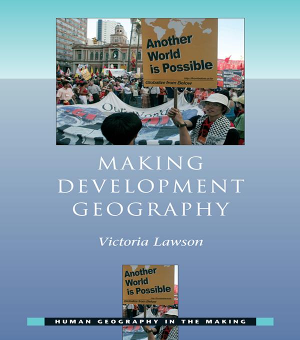 Making Development Geography by Victoria Lawson