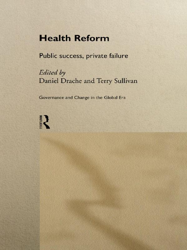 Health Reform by Daniel Drache, Terry Sullivan