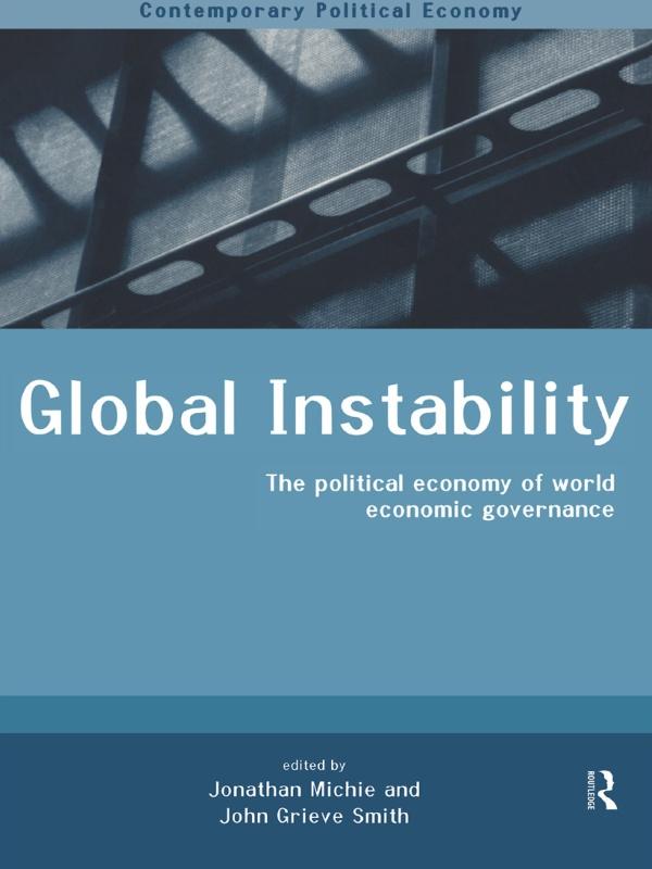 Global Instability by John Grieve-Smith, Jonathan Michie