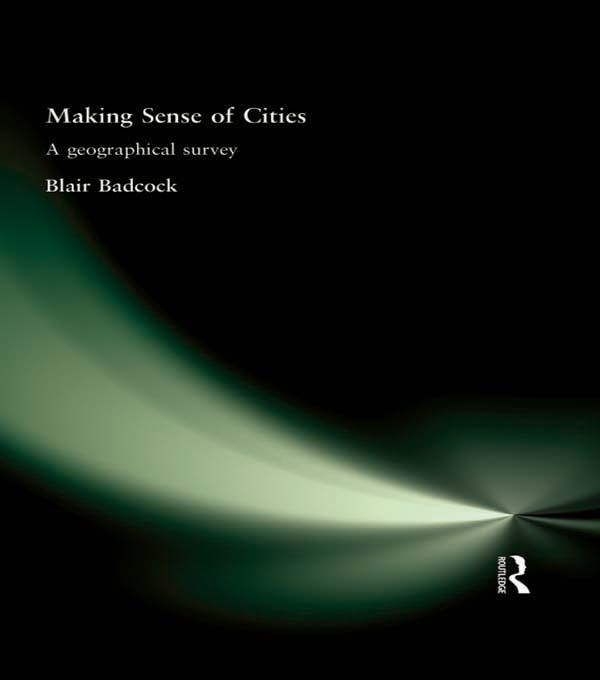 Making Sense of Cities by Blair Badcock