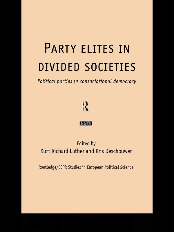 Party Elites in Divided Societies
