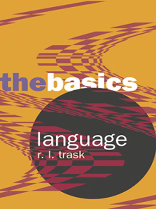 Language: The Basics by R.L. Trask