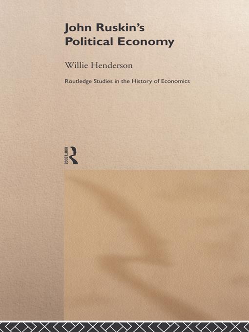 John Ruskin's Political Economy by William Henderson
