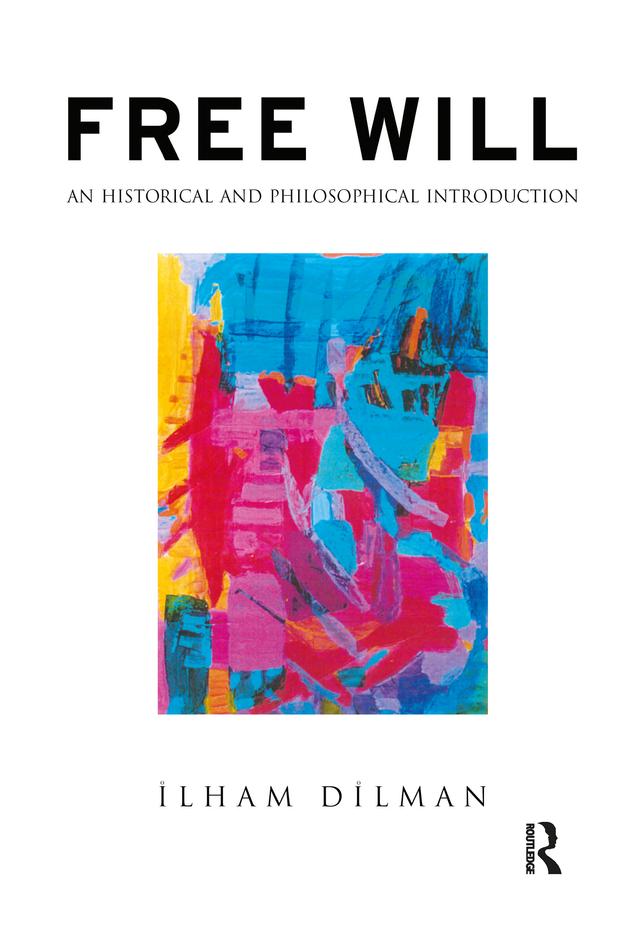 Free Will by Ilham Dilman
