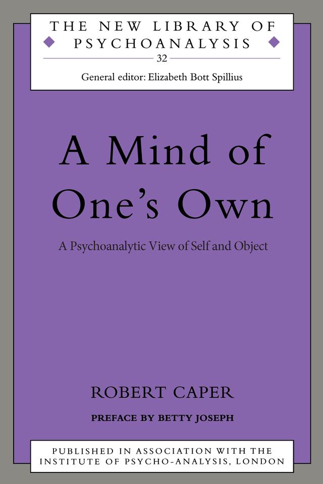 A Mind of One's Own by Robert A. Caper