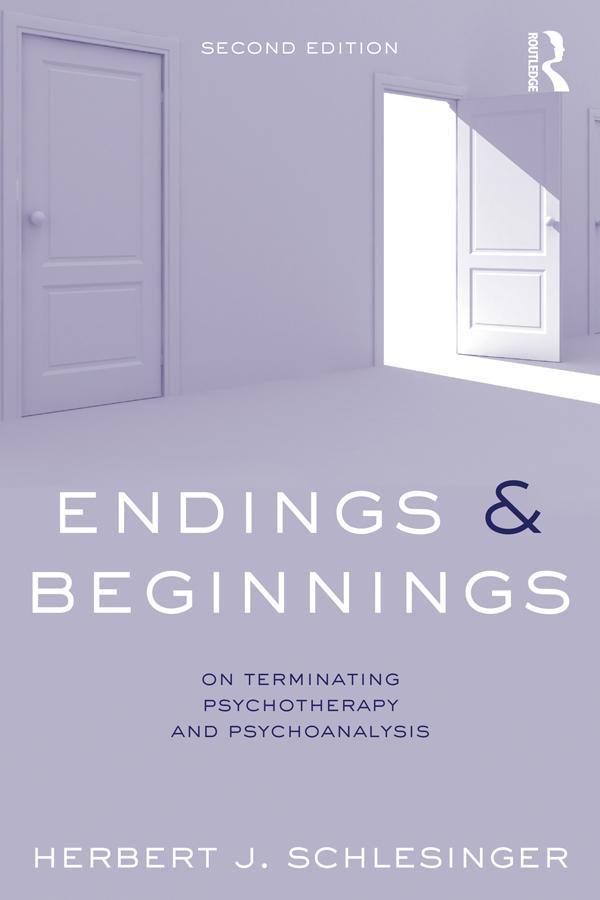 Endings and Beginnings, Second Edition by Herbert Schlesinger
