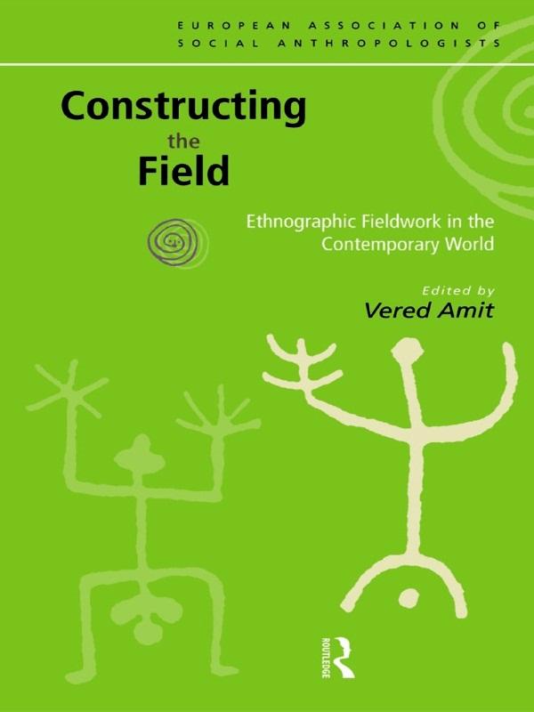 Constructing the Field by Vered Amit