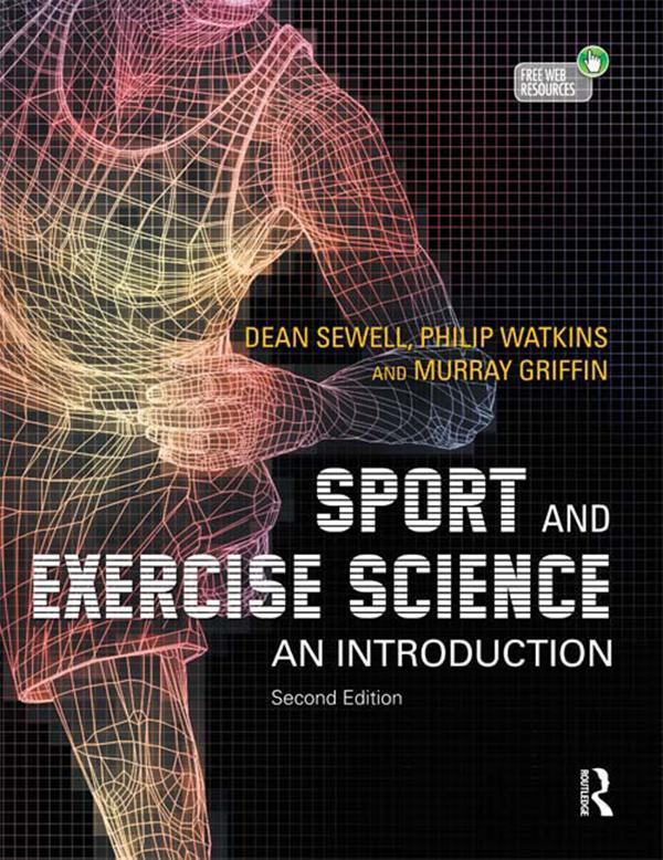 Sport and Exercise Science by Dean Sewell, Murray Griffin, Philip Watkins