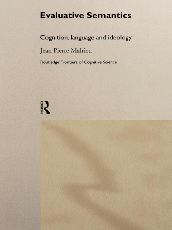 Evaluative Semantics by Jean-Pierre Malrieu